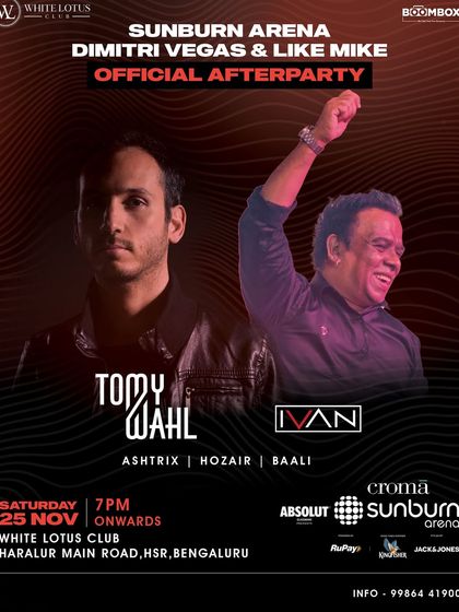 The official poster for the Sunburn afterparty for Dimitri Vegas & Like Mike, featuring legends Tomy Wahl and DJ Ivan. I ensure the party continues with a top-tier lineup.