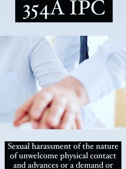 This graphic defines sexual harassment under Section 354A IPC. I defend individuals against these charges, ensuring a fair legal process.