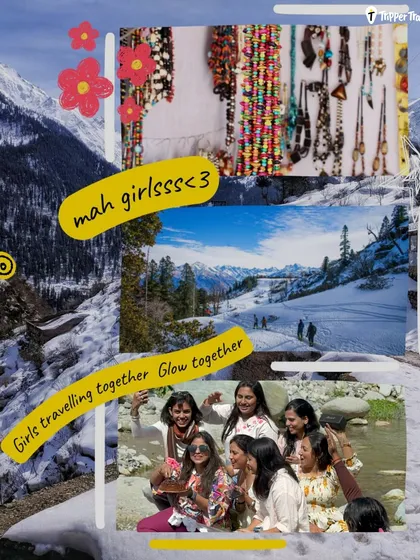"Girls travelling together, glow together." This snowy Manali collage shows the squad enjoying the views and shopping for local crafts. It's all about making memories and glowing up.