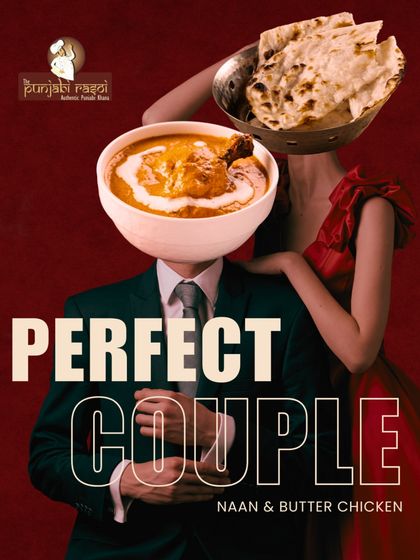 The perfect couple: Naan and Butter Chicken. This fun graphic celebrates the match made in gravy heaven, a combination that is always a hit.