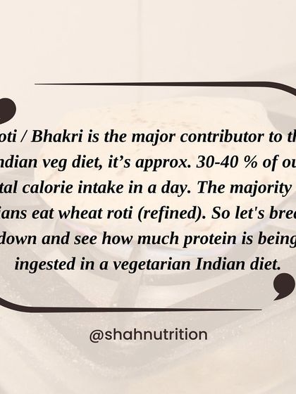 Roti or Bhakri is a major contributor to the Indian veg diet, often making up 30-40% of total daily calories. Most people eat refined wheat roti, so let's see how much protein is really in there.