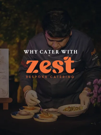 A graphic asking "Why Cater with Zest?" featuring me, Chef Vikas, plating a dish.