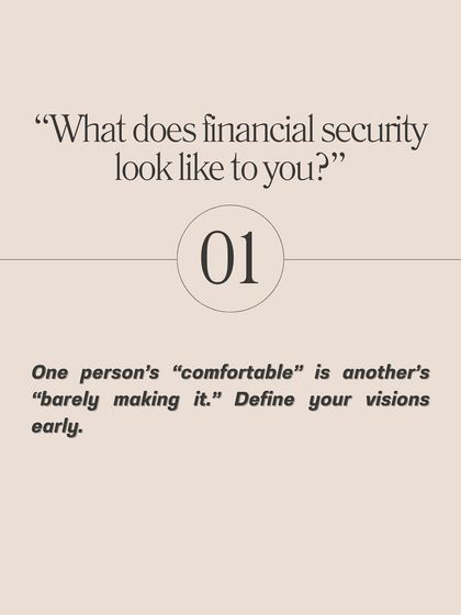 What does financial security look like to you? This question helps you and your partner define your visions of a comfortable life, which can vary greatly from person to person.