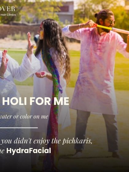 For those who prefer to skip the Holi colors but still want to feel refreshed, a Hydrafacial is the perfect post-festival treat to hydrate and pamper your skin.