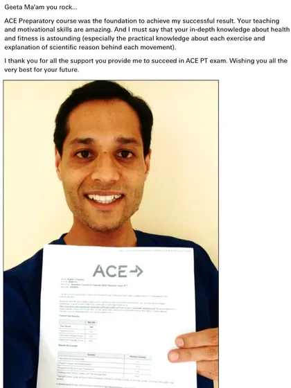 The feedback from our students says it all. We are thrilled to have helped Rajesh achieve his goal of becoming an ACE Certified Personal Trainer through our in-depth preparatory course.