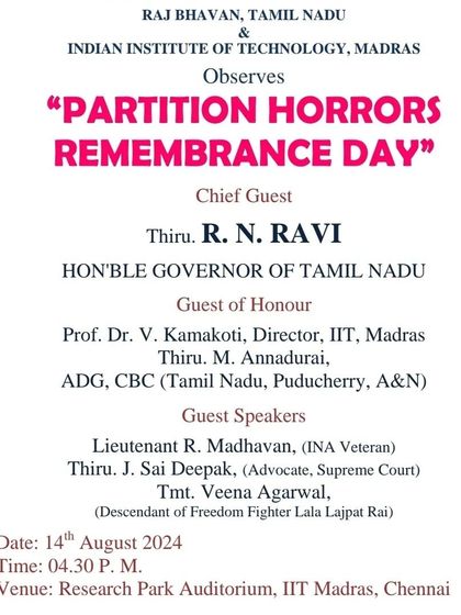 The official invitation for the "Partition Horrors Remembrance Day" at IIT Madras, where I was a guest speaker alongside the Hon'ble Governor of Tamil Nadu.