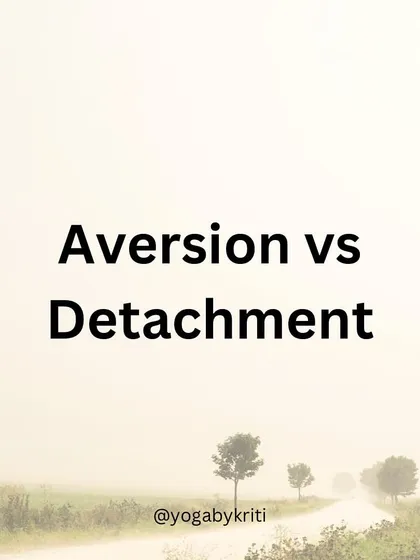 A title card introducing the topic of Aversion vs. Detachment.