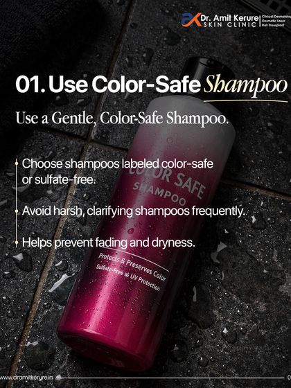 Tip 1 for colored hair: Always use a gentle, color-safe, or sulfate-free shampoo. Harsh clarifying shampoos can strip your hair of its color and natural oils, leading to fading and dryness.