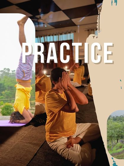 This collage, labeled "PRACTICE," shows the dedication to asana and pranayama that is central to the ATTC. It is a chance to be a student again and reignite your passion for yoga.
