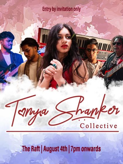 The official poster for the Tanya Shanker Collective live at The Raft. This graphic showcases the band and promotes a free entry event, highlighting my efforts to build a community around my music.