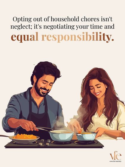 Opting out of household chores is not neglect. It's about negotiating time and establishing equal responsibility, a cornerstone of a modern, balanced partnership.