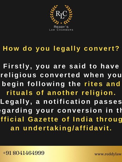 How do you legally convert? This infographic explains the process, which involves following the rites of the new religion and notifying the change in the Official Gazette of India.