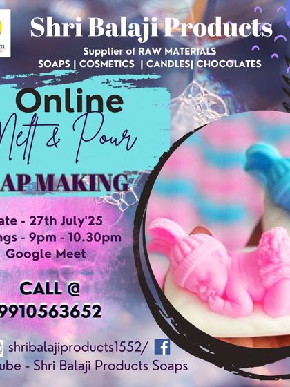 This is an announcement for my online Melt & Pour soap making class. It's a live session on Google Meet where you can learn to make designer soaps and ask questions in real-time.