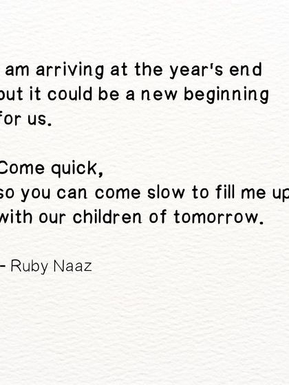 A sensual, hopeful poem about a new beginning at the year's end. An invitation to come quick, so you can come slow, and build a future together.