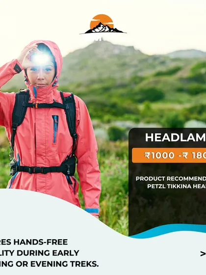 Winter trek essential: A headlamp. It's crucial for hands-free visibility during early morning summit pushes or around the campsite at night.