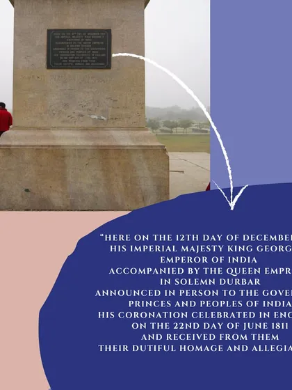 The inscription on the Coronation Memorial, marking the 1911 Durbar where King George V announced the shifting of the capital from Calcutta to Delhi. This was a pivotal moment in the city's history.