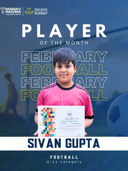 Sivan Gupta, our Football Player of the Month for February (U-11). His dedication to training is an example for his peers.