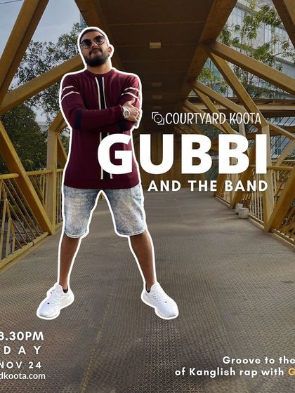 The poster for a concert by Gubbi and the Band, bringing the unique flavour of 'Kanglish' rap to our stage. We are always excited to platform local and emerging genres.