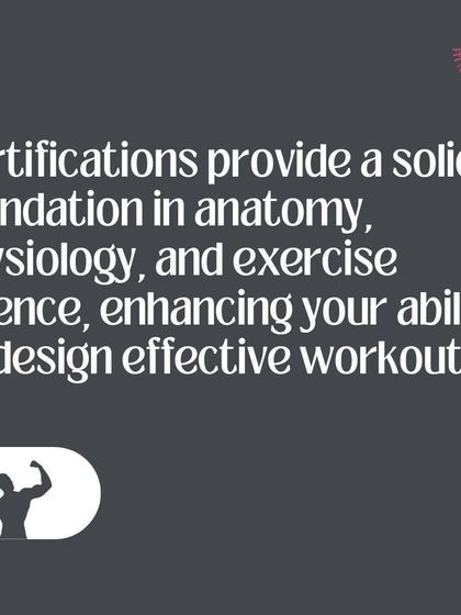 Certifications provide a solid foundation in anatomy, physiology, and exercise science, enhancing your ability to design effective workouts.