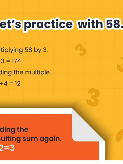Let's practice with the number 58. Multiply by 3 to get 174. Add the digits: 1+7+4 = 12. Add the digits again: 1+2 = 3. The magic holds true.