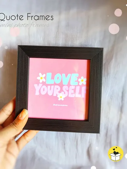A mini "Love Yourself" quote frame, shown here as part of a budget-friendly gift hamper. It's a small but powerful reminder for your best friend.