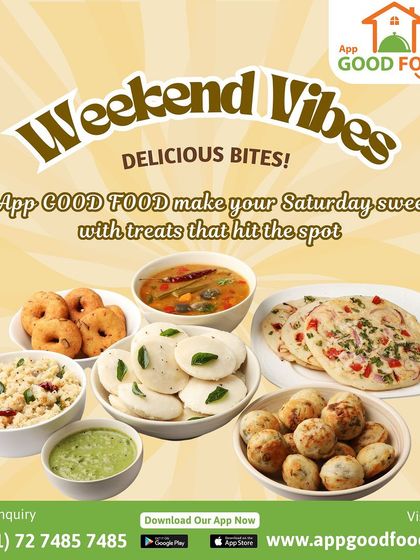 Weekend vibes and delicious bites. Let us make your Saturday sweeter with South Indian treats like idli, vada, upma, and uttapam that hit the spot.
