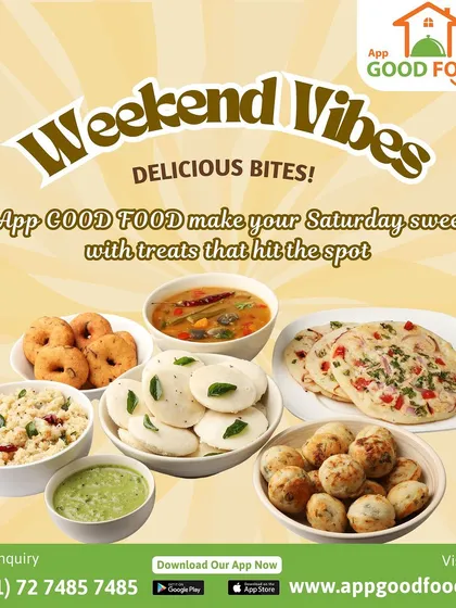 Weekend vibes and delicious bites. Let us make your Saturday sweeter with South Indian treats like idli, vada, upma, and uttapam that hit the spot.