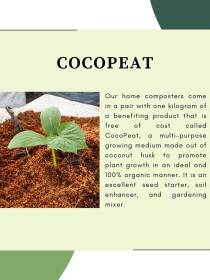 To help you get started, each composter set includes a one-kilogram bag of coco-peat. Made from coconut husk, this multi-purpose organic medium acts as an excellent catalyst for the composting process and enhances your soil structure.
