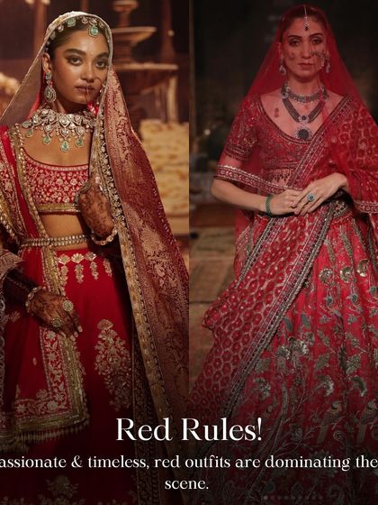 Couture Week Trend Spotting: Red Rules. The timeless, passionate, and bold red lehenga is dominating the fashion scene once again. It's a classic for a reason.