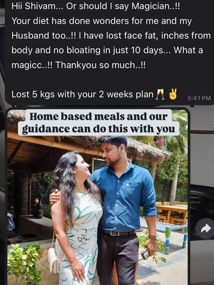"Lost face fat, inches from body and no bloating in just 10 days." This couple saw wonderful results together, losing 5 kgs in just two weeks with home-based meals and my guidance.