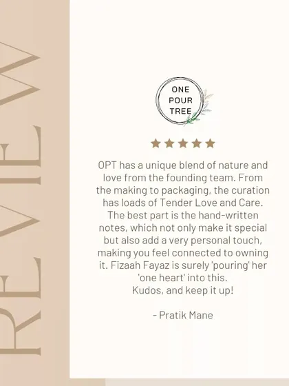 "Fizaah Fayaz is surely 'pouring' her 'one heart' into this." This review from Pratik truly captures the essence of my brand. Thank you for seeing the love.