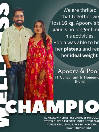 Apoorv and Pooja decided to transform their health together. He lost 12 kg and resolved his back pain, while she broke her weight-loss plateau, proving that having a partner on your wellness journey can lead to shared success.