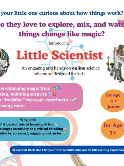 Spark your child's curiosity with our "Little Scientist" online adventure. This graphic highlights some of the hands on experiments we do, like color changing magic tricks and fizzing, bubbling surprises, for kids aged 4 and up.
