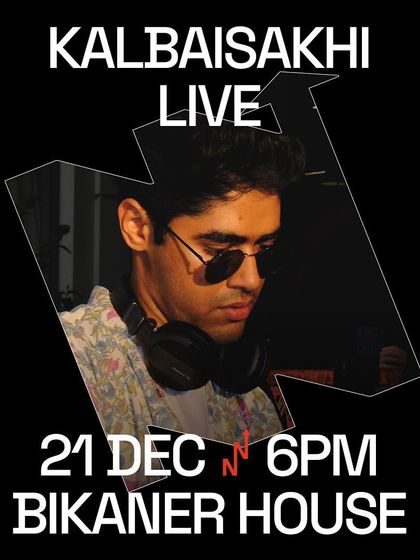 The poster for my live set at Bikaner House. A more formal event, showing my versatility to play for different kinds of crowds.