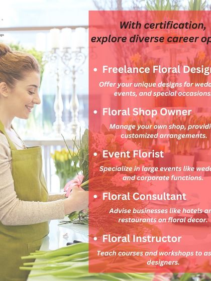 This graphic outlines the diverse career paths available after completing our certification, from becoming a freelance designer or shop owner to an event florist or floral instructor.