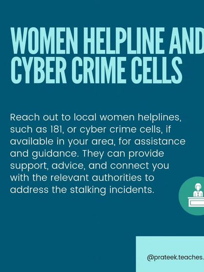 Information on additional support systems, such as women helplines (e.g., 181) and local cybercrime cells. These resources can provide guidance and connect victims with the relevant authorities.