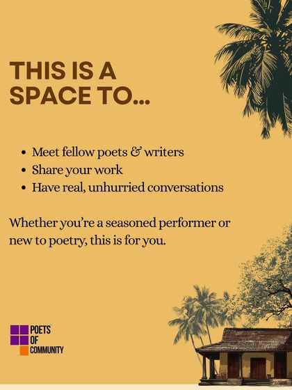 This poster outlines what our Kavi Mane Utsav is all about: a space to meet fellow poets, share your work, and have real, unhurried conversations. It's a gathering for everyone, from seasoned performers to newcomers.