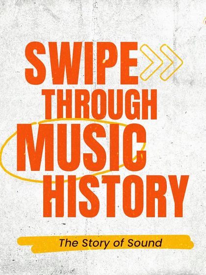 Swipe through the history of music with us. This is the story of sound.