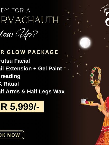 The Star Glow Package for Karvachauth. This package includes a Furutsu facial, nail extensions with gel paint, a GK hair ritual, and other beauty essentials to get you ready for the festival.