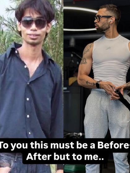 A before-and-after of my own transformation. To me, this isn't just about looks; it's a life story of building belief, brick by brick, when no one else believed in me.
