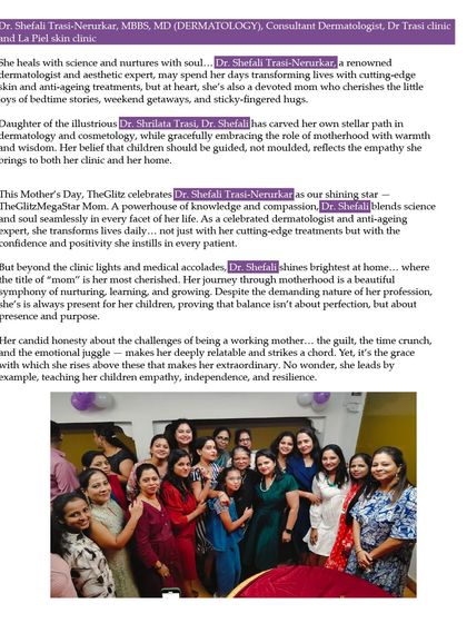 This article celebrates my dual role as a dermatologist and a mother, blending science with soul. It speaks to my commitment to instilling confidence and positivity in my patients while nurturing my own family.