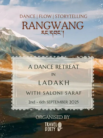 This is the poster that started it all for our first retreat in Ladakh. It represents the core vision of Rangwang: finding freedom in dance amidst the vast, inspiring landscapes of the Himalayas. It was a journey of dance, flow, and storytelling.
