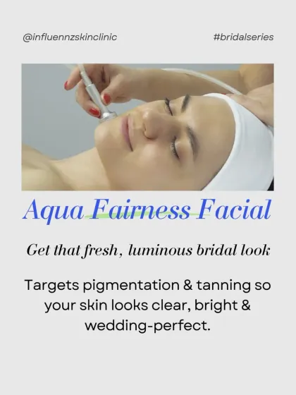 The Aqua Fairness Facial is excellent for targeting pigmentation and tanning. It helps to achieve a fresh, luminous look, making it another one of my top recommendations for brides-to-be.