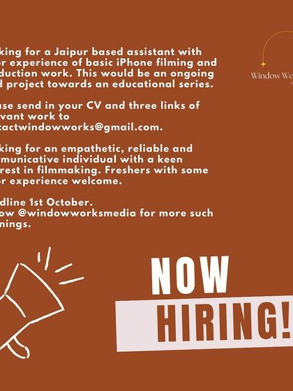 A hiring call for a Jaipur-based production assistant. This indicates my active project work in different cities and my need for reliable, empathetic collaborators on the ground.