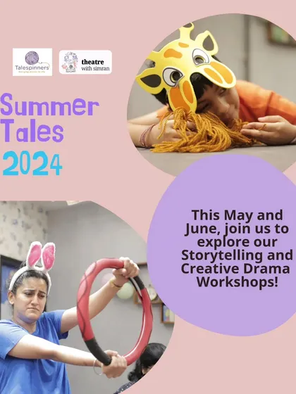 Join us this May and June for our Storytelling and Creative Drama workshops. A poster capturing the fun and playful energy of our sessions.