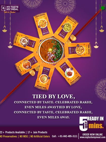 For Raksha Bandhan, you can send your brother the taste of home, even if he is miles away. My ready-to-eat meals are a gift of love that connects you through taste.