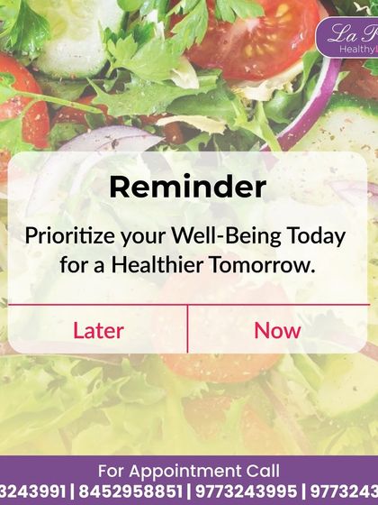 This is your gentle reminder to prioritize your well-being today for a healthier tomorrow. Whether it is choosing a nourishing meal or scheduling a wellness consultation, every small step you take now contributes to your long-term health.