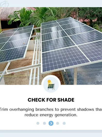 Even partial shade can significantly reduce energy generation. Our team conducts thorough site inspections to identify and advise on trimming overhanging branches or other obstacles, ensuring your panels get the full benefit of the sun.