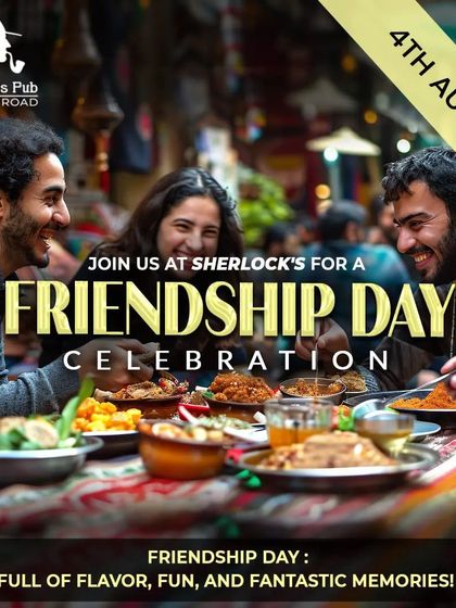 Friendship Day is a big deal here. It's the perfect excuse to get your squad together for great food, drinks, and memories.