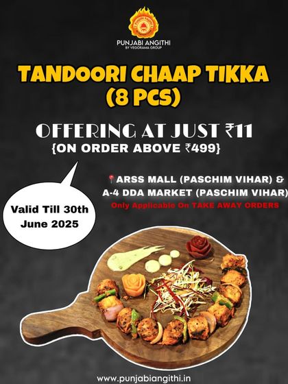 To celebrate our 11th anniversary, get our legendary Tandoori Chaap Tikka for just ₹11 on takeaway orders above ₹499. This is our way of saying thank you.
